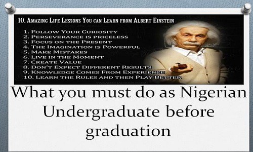 what Nigerian Undergraduate must do