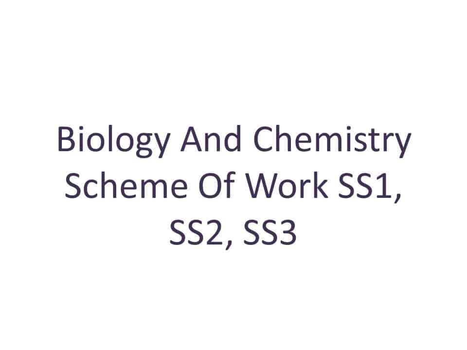 biology-and-chemistry-scheme-of-work-for-ss1-ss2-ss3-servantboy