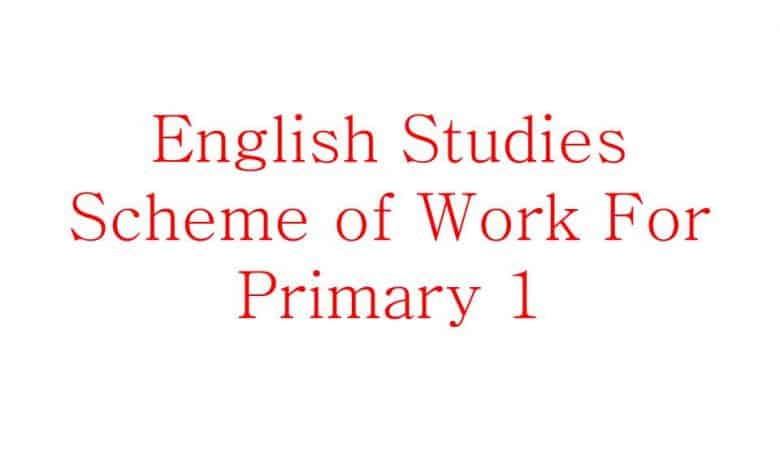 English Studies Scheme of Work For Primary 1