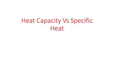 Heat Capacity Vs Specific Heat