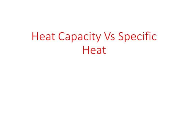Heat Capacity Vs Specific Heat