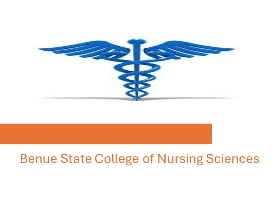 Benue State College of Nursing Sciences Markudi Form 2024/2025